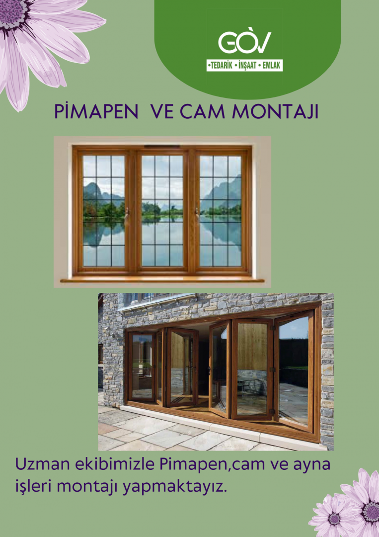 PİMAPEN VE CAM MONTAJI